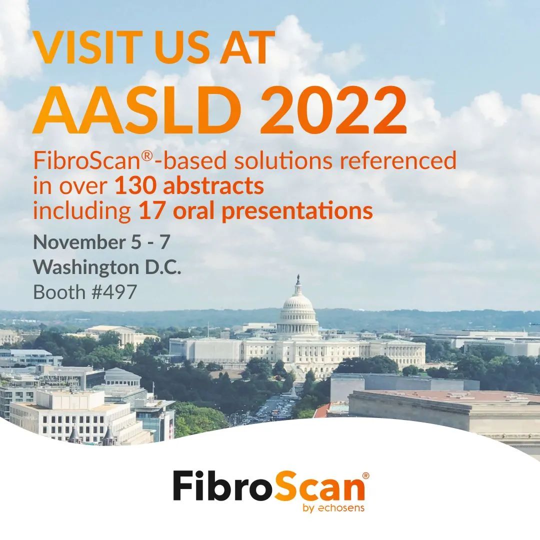 喜報！ FibroScan相關(guān)130多篇摘要和17篇口頭報告入選2022美肝會（AASLD）！